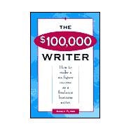 The $100,000 Writer