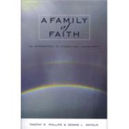 Family of Faith : An Introduction to Evangelical Christianity