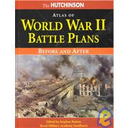 The Hutchinson Atlas of World War II Battle Plans