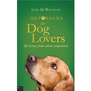 Devotions for Dog Lovers : Life Lessons from Canine Companions