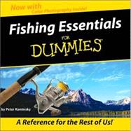 Fishing Essentials for Dummies: A Reference for the Rest of Us!