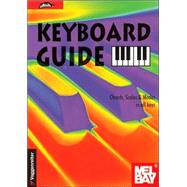 Keyboard Guide : Chords, Scales and Modes
