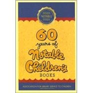 60 Years of Notable Children's Books