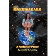 Razzmatazz : A Fanfare of Poetry