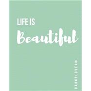 Life Is Beautiful - Notebook