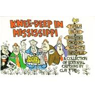 Knee-Deep in Mississippi