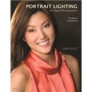 Portrait Lighting for Digital Photographers The Basics and Beyond