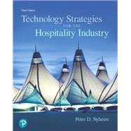 Technology Strategies for the Hospitality Industry, 3rd edition - Pearson+ Subscription