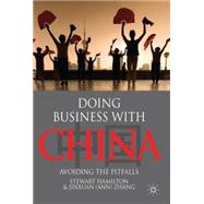 Doing Business With China Avoiding the Pitfalls