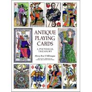 Antique Playing Cards A Pictorial History