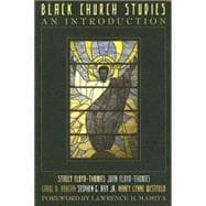 Black Church Studies : An Introduction