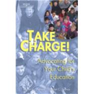 Take Charge! Advocating For Your Child’s Education