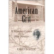 American Grit : A Woman's Letters from the Ohio Frontier