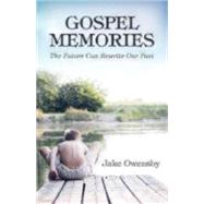 Gospel Memories