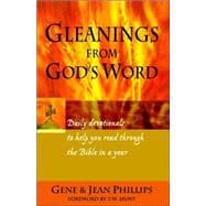 Gleanings from God's Word : Daily Devotional to Help You Read Through the Bible in a Year