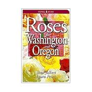 Roses for Washington and Oregon