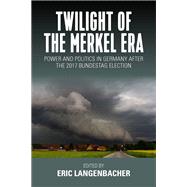 Twilight of the Merkel Era