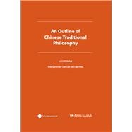 An Outline of Chinese Traditional Philosophy