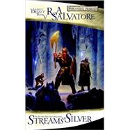 Streams Of Silver The Legend of Drizzt
