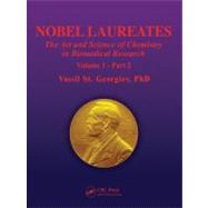 Nobel Laureates: The Art and Science of Chemistry in Biomedical Research Part 1