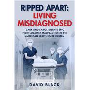 Ripped Apart: Living Misdiagnosed