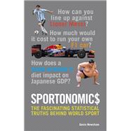Sportonomic$ The Fascinating Statistical Truths Behind World Sport