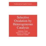 Selective Oxidation by Heterogeneous Catalysis