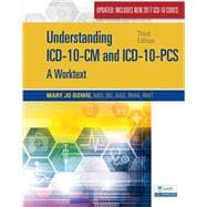 Understanding ICD-10-CM and ICD-10-PCS Update: A Worktext, Spiral bound Version