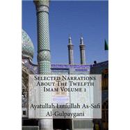 Selected Narrations About the Twelfth Imam