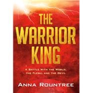 The Warrior King