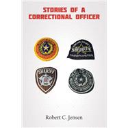 Stories of a Correctional Officer