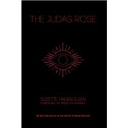 The Judas Rose