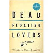 Dead Floating Lovers : An Emily Kincaid Mystery