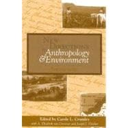New Directions in Anthropology and Environment Intersections