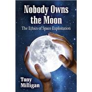Nobody Owns the Moon