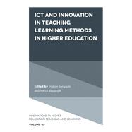 ICT and Innovation in Teaching Learning Methods in Higher Education