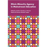 Ethnic Minority Agency in Mainstream Education
