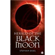 Herald of the Black Moon Black Moon, Book III