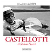 Castellotti : A Stolen Heart