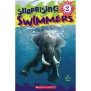 Surprising Swimmers (Scholastic Reader, Level 2)