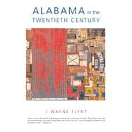 Alabama in the Twentieth Century