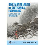 Risk Management for Geotechnical Engineering