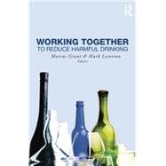Working Together to Reduce Harmful Drinking