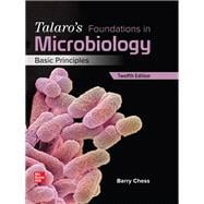 Talaro's Foundations in Microbiology: Basic Principles [Rental Edition]