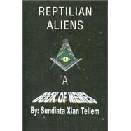 Reptilian Aliens A Book Of Memes