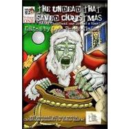 The Undead That Saved Christmas