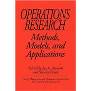 Operations Research: Methods, Models, And Applications