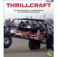 Thrillcraft : The Environmental Consequences of Motorized Recreation