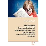 News Media Communication of Sustainability and the Environment
