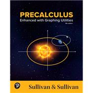PrecalculusPrecalculus: Enhanced with Graphing Utilities